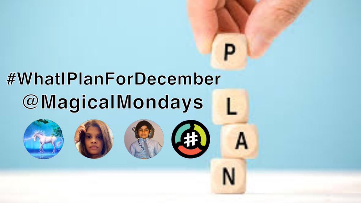 MagicalMondays's tweet photo. Thank you for playing!!
Your tweets were great as usual! You are awesome and you always get our Monday off to a great start! More time with you is
#WhatIPlanForDecember
Make a plan because a goal without a plan is just a wish 😉
proud part of @HashtagRoundup https://t.co/fiCS7lWWUH