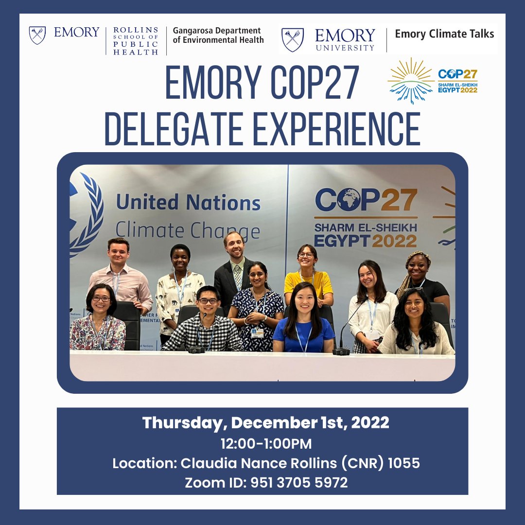 Join @EmoryRollins and @emoryclimtalks as we invite several of Emory's student delegates to speak on their experience at #EmoryCOP27 in Sharm El- Sheikh. A basic overview of what the COP is and why the #unfccc takes place each year. Join us this Thursday! @esaikawa