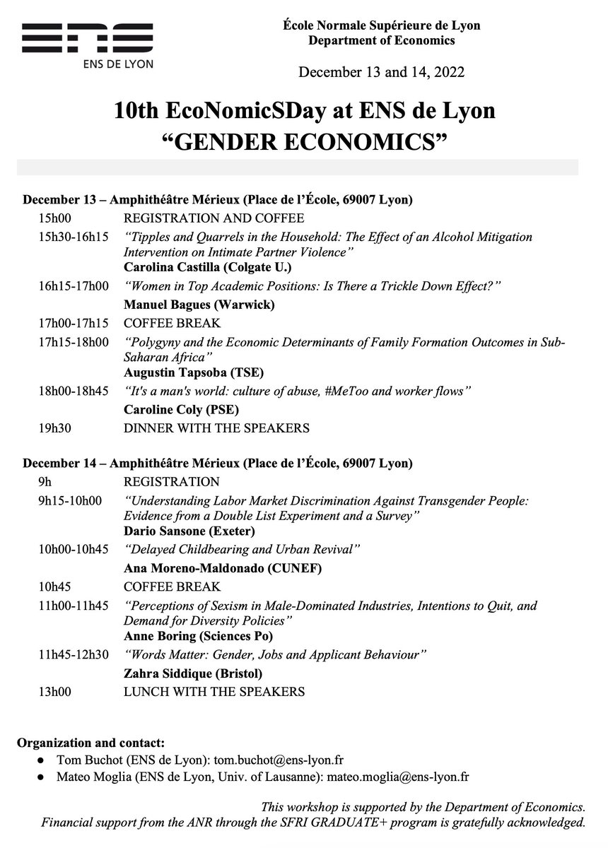 [🚨 Workshop alert]

@TomBuchot and I are delighted to share the program of the next workshop at @ENSdeLyon on Dec. 13 &amp; 14: "Gender Economics".

 🧵  1/4
__________

<a href="/MatCoutt/">Mathieu Couttenier</a> @Sophie_Hatte <a href="/lucilelgt_eco/">Lucile</a> <a href="/julietapeveri/">Julieta Peveri</a> @EYQUEM2 <a href="/PPhCombes/">Pierre-Philippe Combes</a> <a href="/ArianeSalem/">Ariane Salem</a> 
#econtwitter