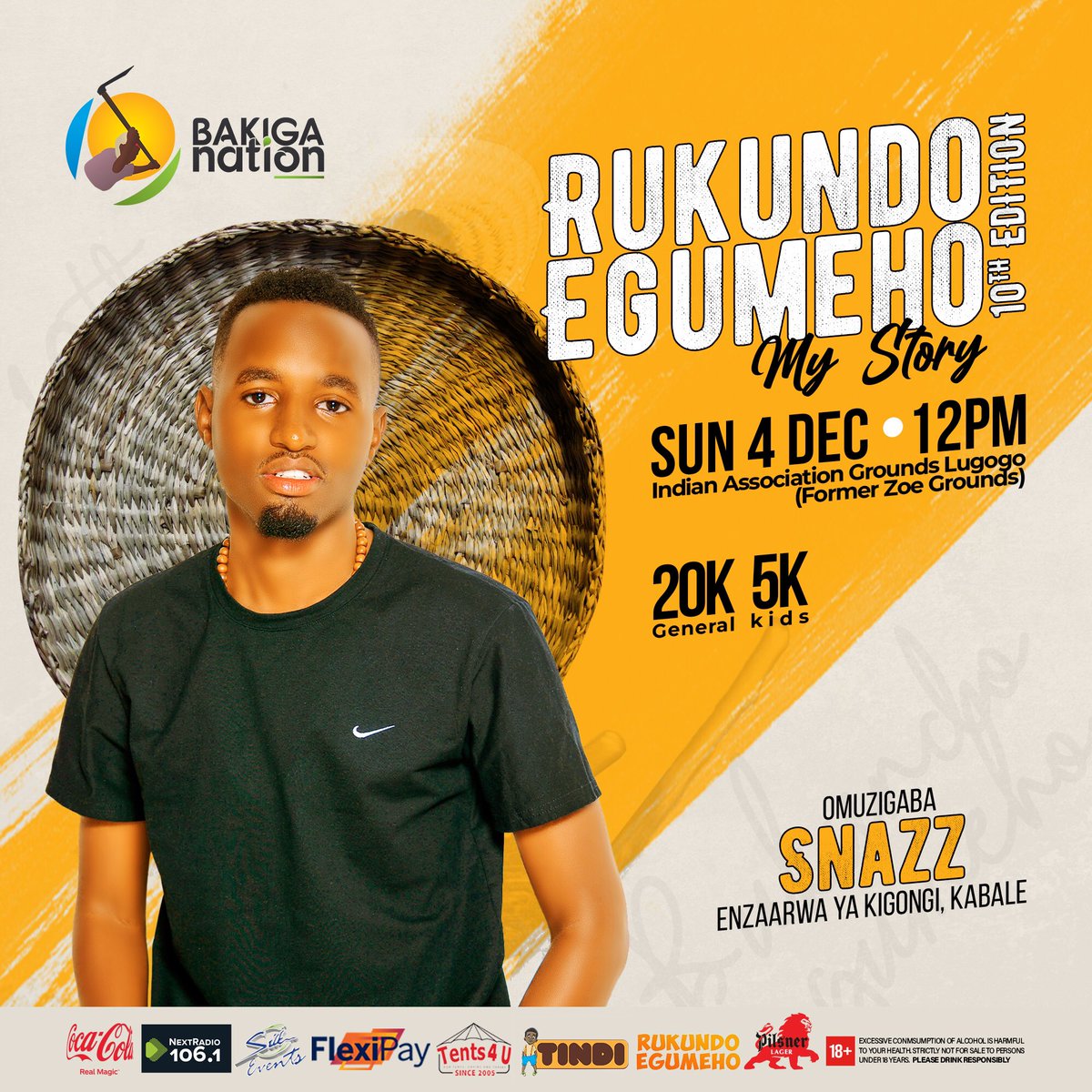 BakigaNation's tweet photo. Our surprise has been unwrapped, Omuzigaba @SnazzMoses will be present at #10thEdition of #RukundoEgumeho
#RukundoEgumehoAt10
#Sun4thDec #BakigaNation
#CelebrationOfOurCulture https://t.co/k9auIxkrDX