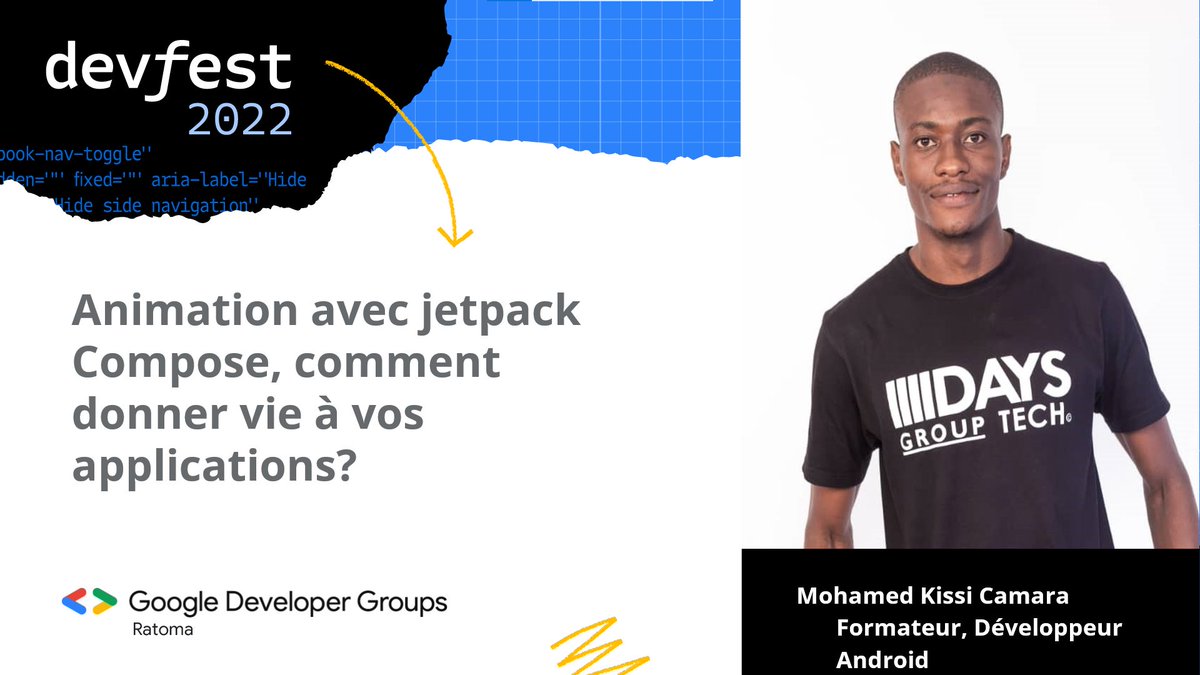 🚀 JJ - 12  DevFest Conakry 2022 💻
✅ Samedi 10 décembre 2022
✅ 9h à  16h 
✅ Lieu : Université Kofi Annan de Guinée
Inscription gratuite à travers ce lien : gdg.community.dev/e/mgz6g9/

#DevFest #DevFestConakry2022 #GDGRatoma #Kiparo #Conakry #Guinée
