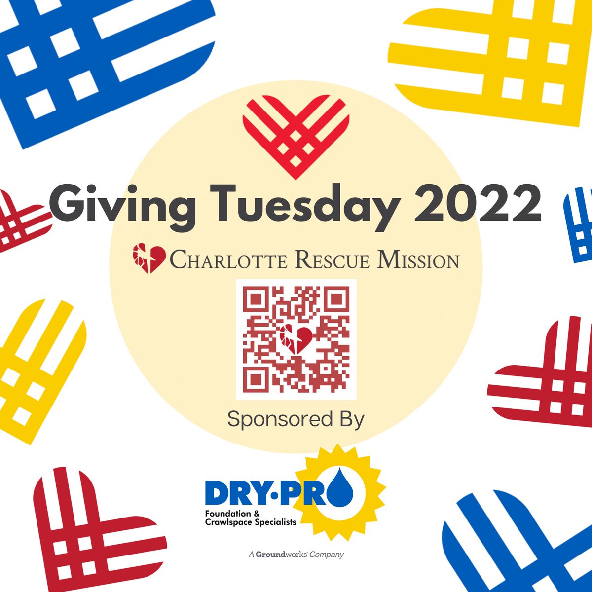 Dry Pro, A Groundworks Company, has graciously partnered with us again this year for Giving Tuesday to match all gifts up to $25,000. So all gifts made to Charlotte Rescue Mission tomorrow up to $25,000 will be MATCHED!

To give, simply scan the QR code in the image below.
