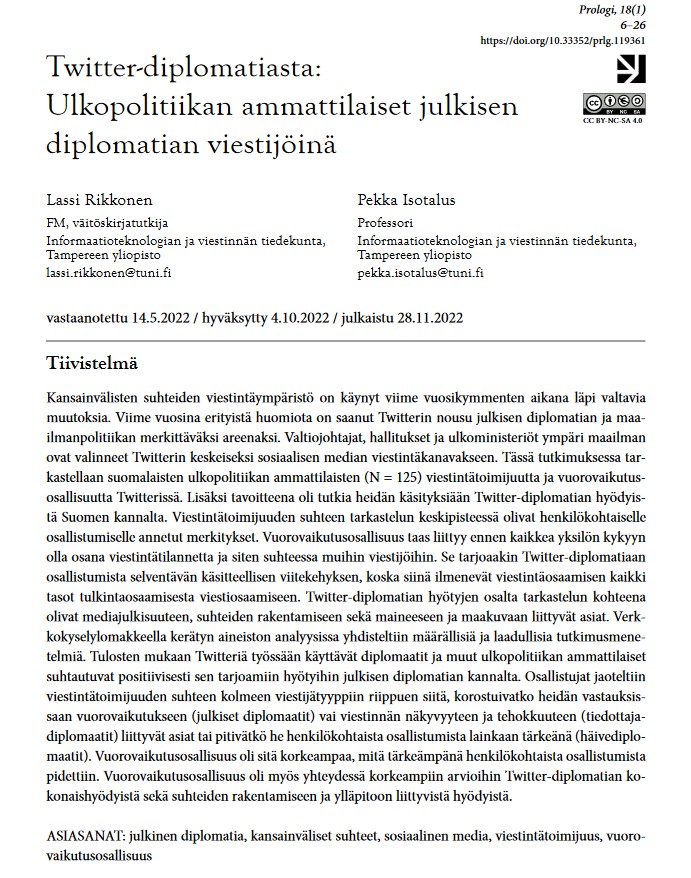 Uudessa artikkelissamme @pisotalus kanssa tarkastelemme muun muassa twiittaavien diplomaattien käsityksiä Twitter-diplomatian hyödyistä. Valtavan suuri kiitos kaikille osallistujille ja @Ulkoministerio'lle yhteistyöstä! Vapaasti luettavissa: journal.fi/prologi/articl…