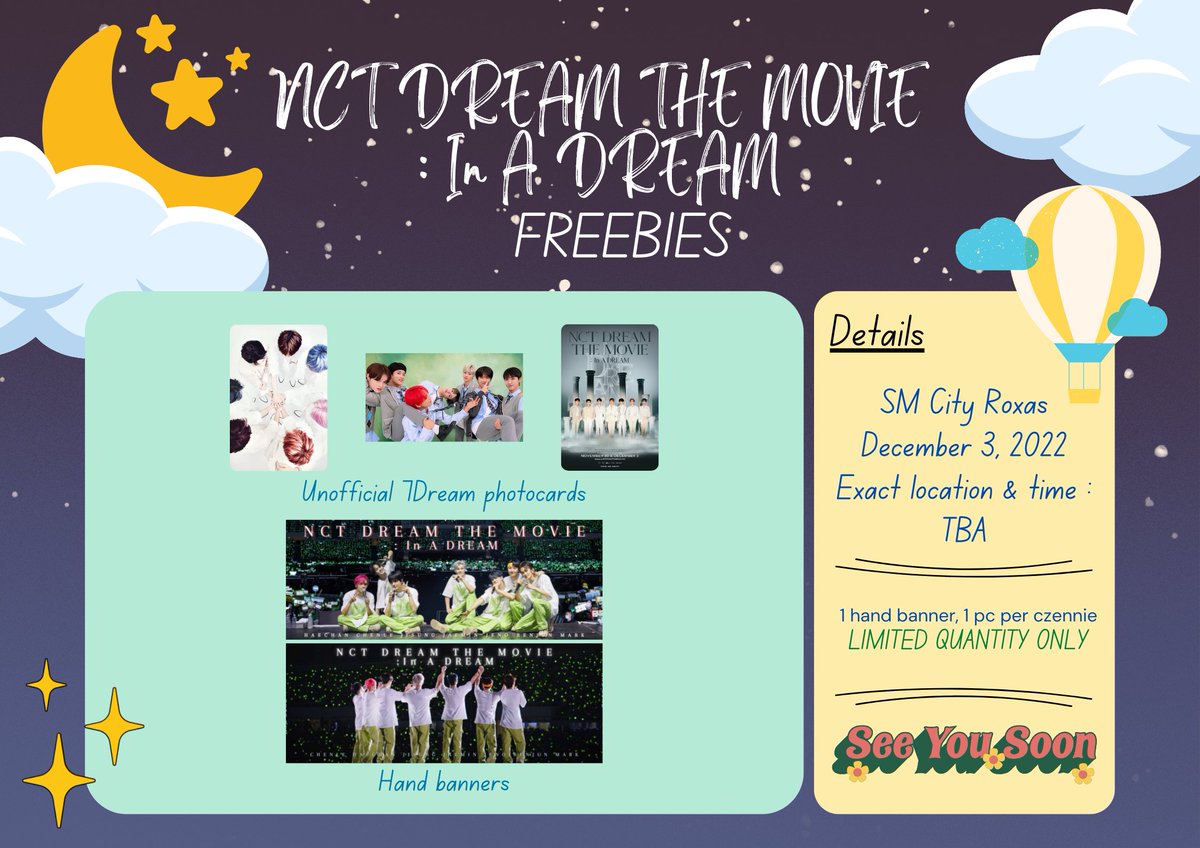 #NCTDREAMTHEMOVIE Freebies

Hi Panay NCTzens! To those who will watch #NCTDREAMTHEMOVIEInADREAM on December 3, 2022 at SM Cinema Roxas, we'll be giving away freebies!

Check photo and thread below for more details.
See you💚