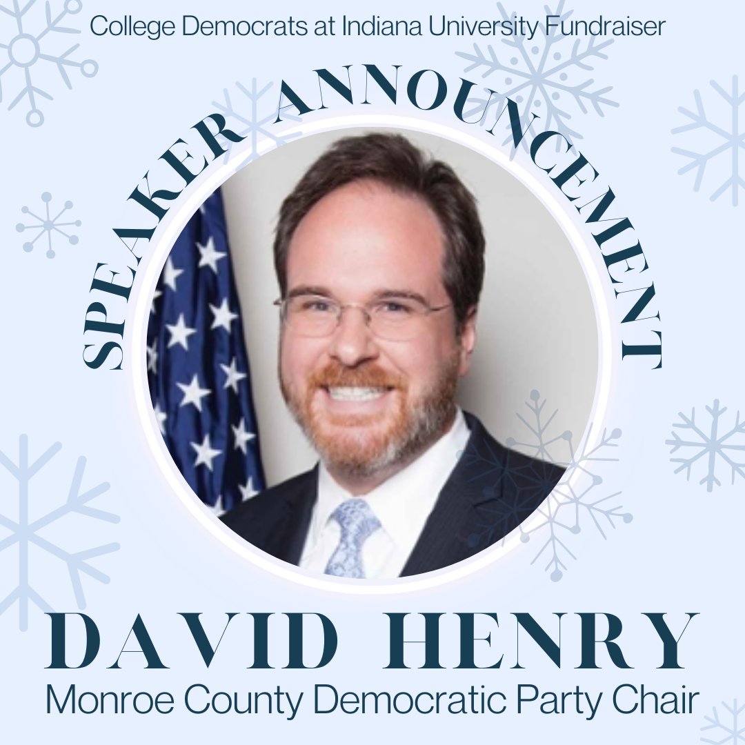 DemocratsAtIU's tweet photo. The time has come to start announcing our speakers for the Winter Fundraiser as it is coming up quick!
Up first is the chair of the Monroe County Democratic Party, David Henry.
We are just 8 days out, so make sure you grab your tickets and sponsorships at https://t.co/NHNCpDEt6w! https://t.co/xaTkZjLzCJ