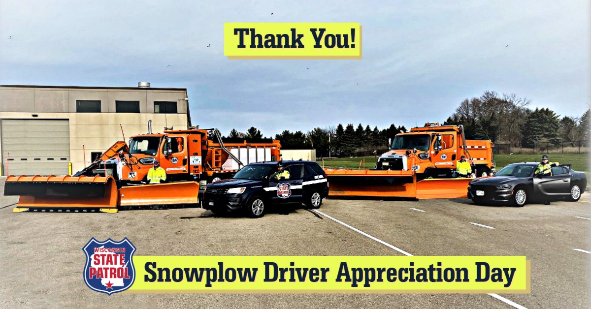 wistatepatrol's tweet photo. Today we recognize those who work tirelessly during winter weather conditions to improve the roadways. As first responders, the WSP is especially grateful for #SnowplowDrivers who aid in helping us get to those in need. https://t.co/aQxYYORCUe
