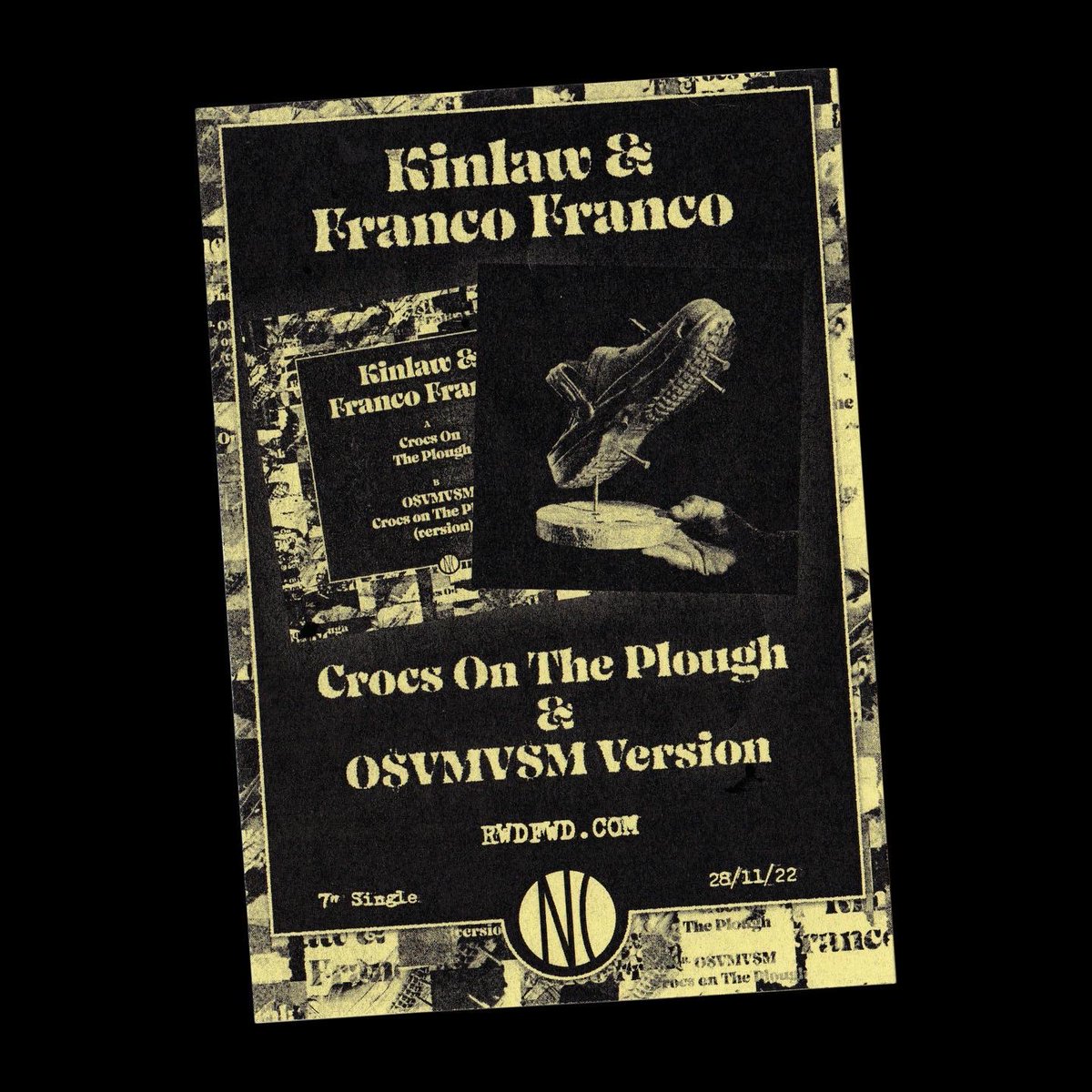 TONIGHT, 7pm - hit up <a href="/rwdfwd/">RWDFWD</a> to get upfront copies of our latest 7" release -

Kinlaw &amp; Franco Franco - Crocs On The Plough 
+ screwed O$VMV$M dub version on the flip.

Artwork by kin40k &amp; Studio Tape-Echo

<3 very excited to drop this one - 
hope you dig it as much as we do.
