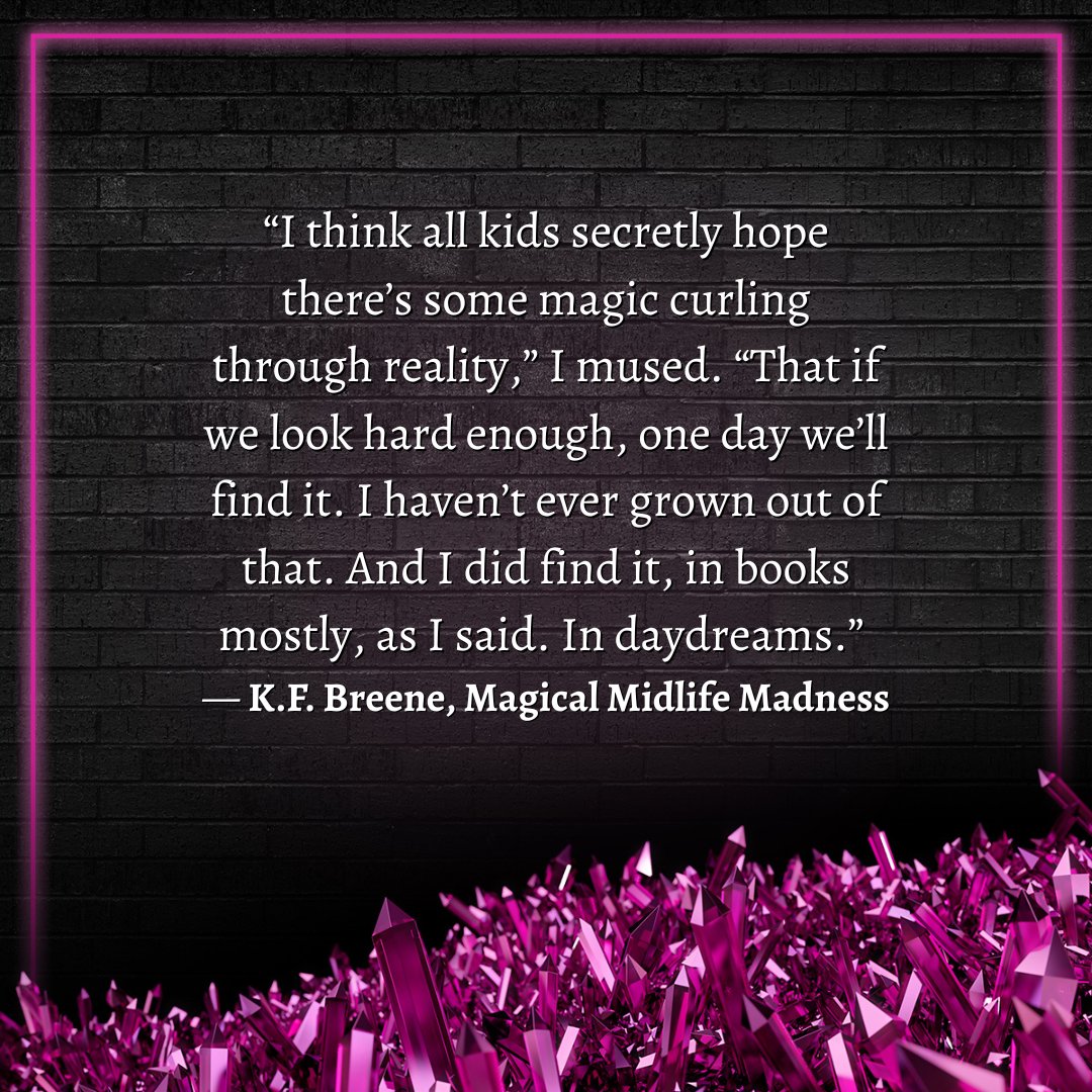 Keep looking for the magic. ✨ 

#kfbreene #books #levelingupseries #magicalmidlifemadness #booktwt