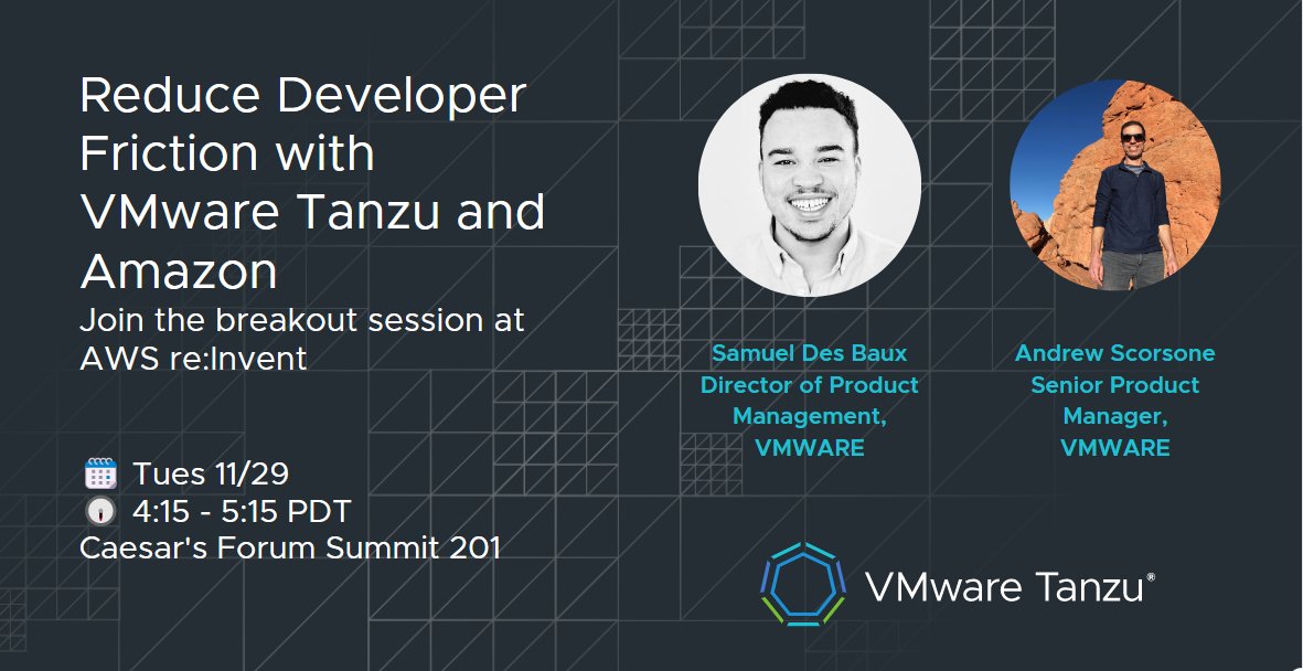 If you are attending #AWSreInvent, don't miss the @VMwareTanzu session featuring @SamuelDesBaux and @ascorsone discussing reducing developer friction tomorrow 4:15 p.m. at Caesar's Forum Summit 201. ow.ly/NIpS50LPcTL