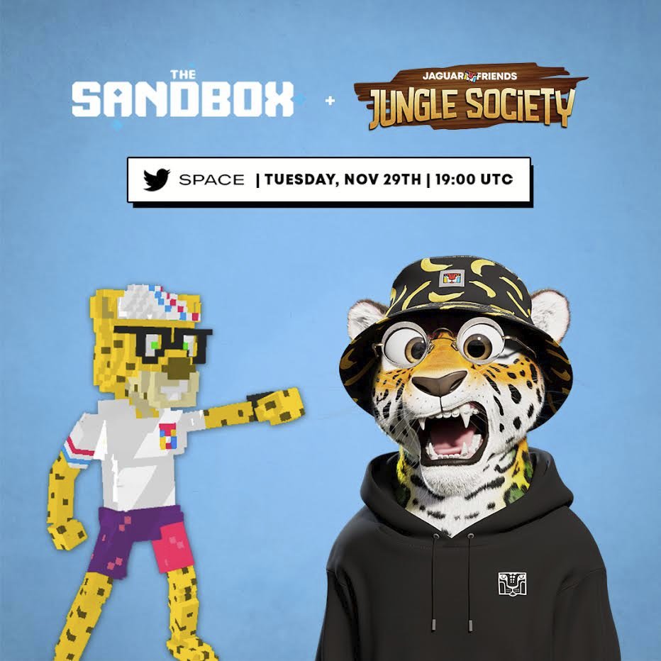 The Sandbox (@thesandboxgame) on Twitter photo Tomorrow, Nov 29 @ 7pm UTC, join us for an AMA with <a href="/jagfriends_nft/">Jaguar Friends</a> & <a href="/borgetsebastien/">Sebastien 🏞</a>.
Discussing the Jaguar Friends XP and the vital role we can play by bringing causes to the #metaverse. During the AMA, Jaguar Friends mint will be on!
🗓️➡️ x.com/i/spaces/1mrGm… Tomorrow, Nov 29 @ 7pm UTC, join us for an AMA with <a href="/jagfriends_nft/">Jaguar Friends</a> & <a href="/borgetsebastien/">Sebastien 🏞</a>.
Discussing the Jaguar Friends XP and the vital role we can play by bringing causes to the #metaverse. During the AMA, Jaguar Friends mint will be on!
🗓️➡️ x.com/i/spaces/1mrGm…