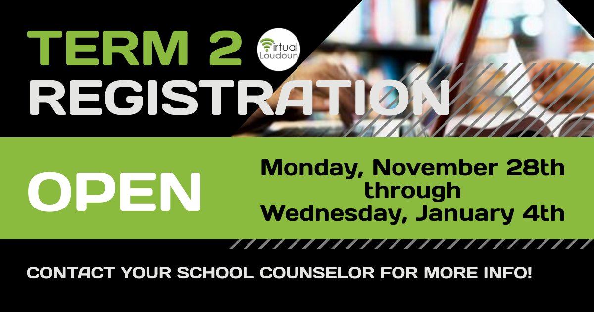 Term 2 registration is open through January 4th.  Talk to your School Counselor to learn more about this online learning opportunity! #LCPS23 #worktosucceed