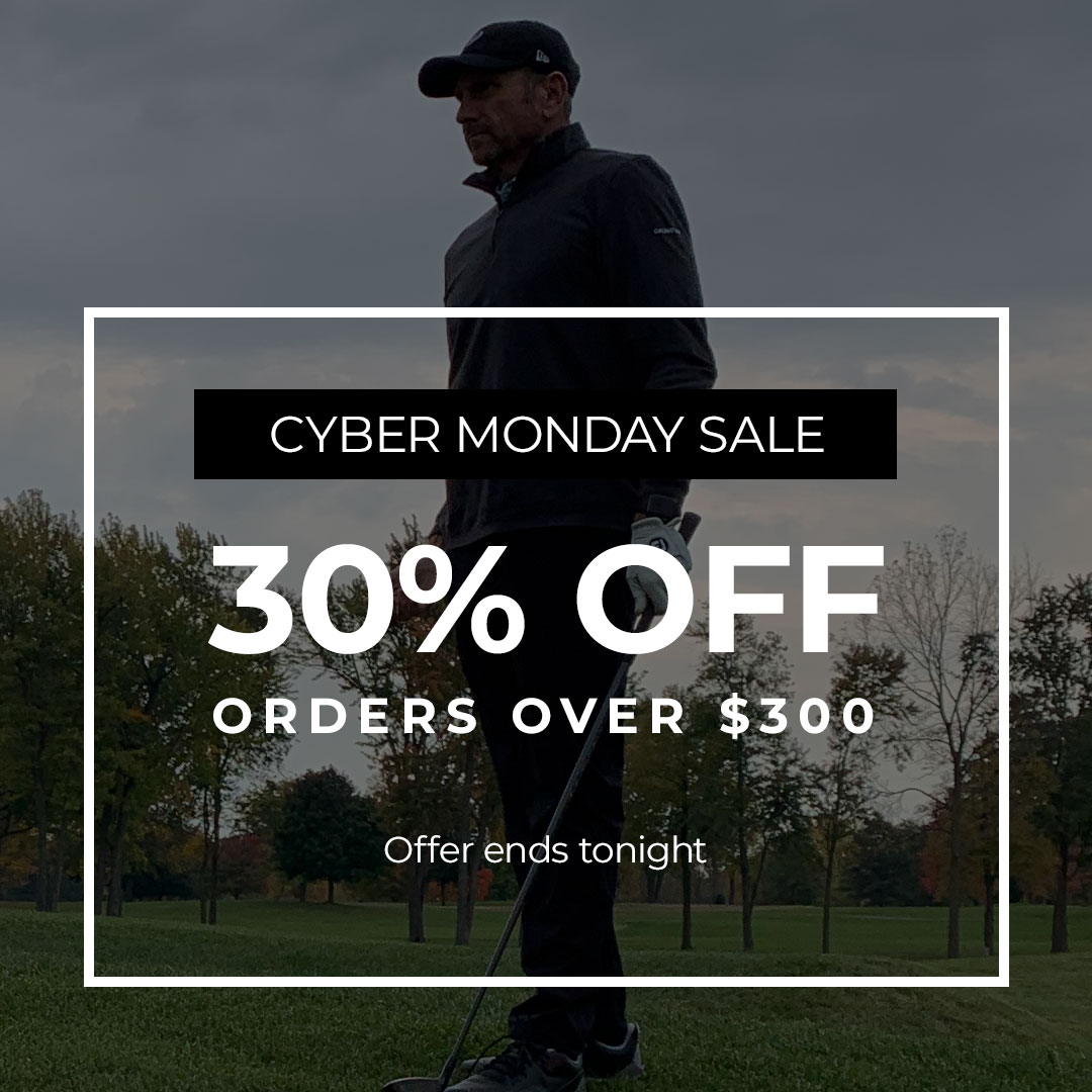 For today only — get 30% off orders over $300 during our Cyber Monday Sale! Discount automatically applied at checkout. 

Shop now at galwaybaygolf.com.