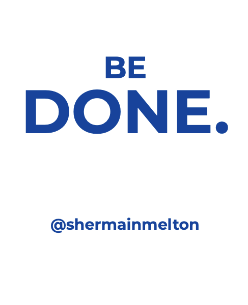 shermainmelton's tweet photo. You've got to decide to be done to create more in your life or business.

What are you done with?

Being done requires courage and discipline.

What are you willing to be done with so that you can move forward?

Read my full article:  
https://t.co/V2LJnybhWc https://t.co/avOhlXuQkd