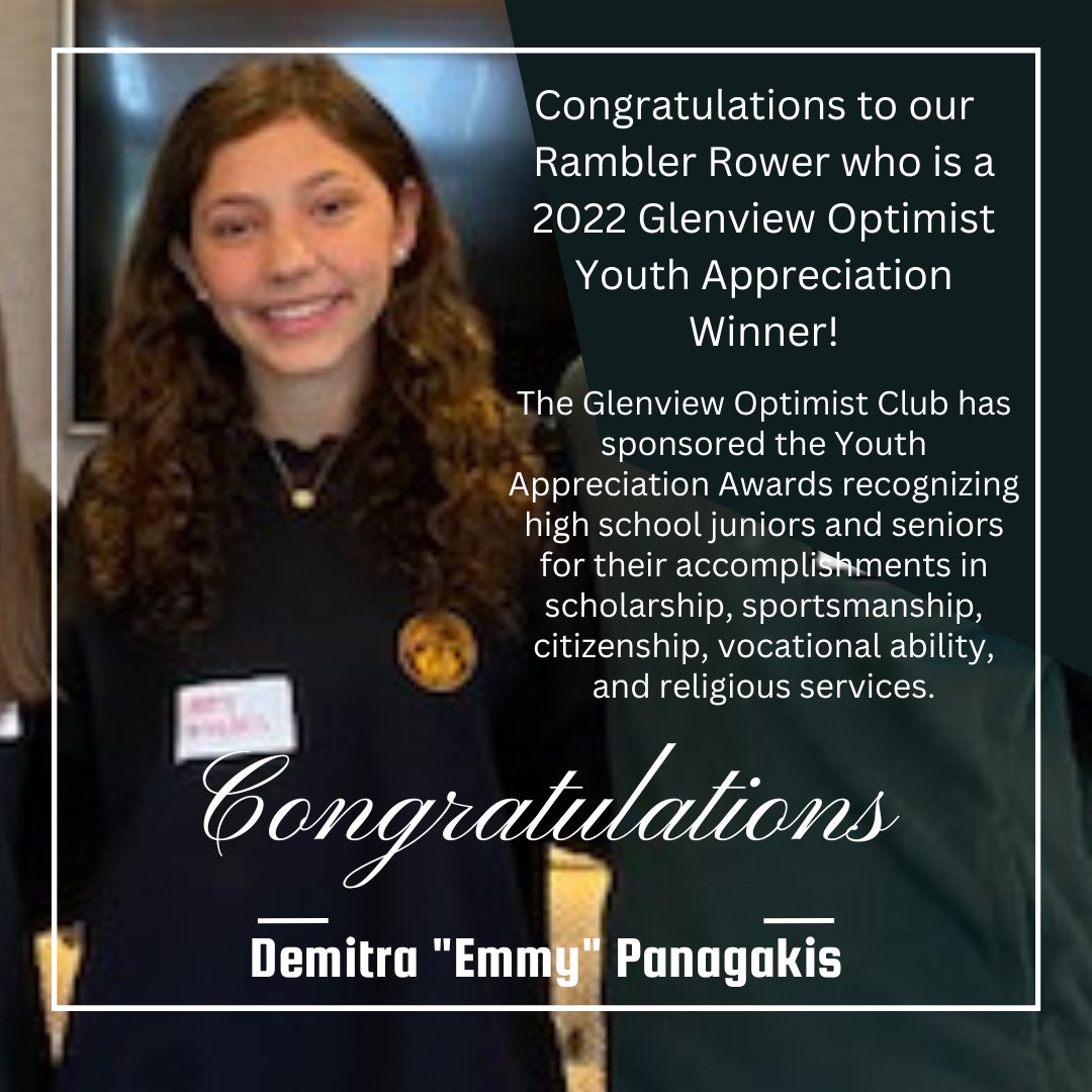 LArowing's tweet image. Congratulations to Rambler Rower, Demitra "Emmy" Panagakis, who is a 2022 Glenview Optimist Youth Appreciation Winner!

The Glenview Optimist Club has sponsored the Youth Appreciation Awards recognizing high school juniors and seniors for their accomplishments.