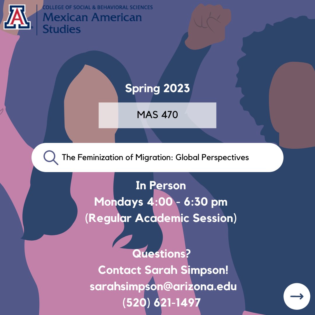 UOFAMAS's tweet photo. ATTN: UA Students. Looking for a SP2023 class? Consider enrolling in MAS 470: The Feminization of Migration https://t.co/3fZUF3jVaE