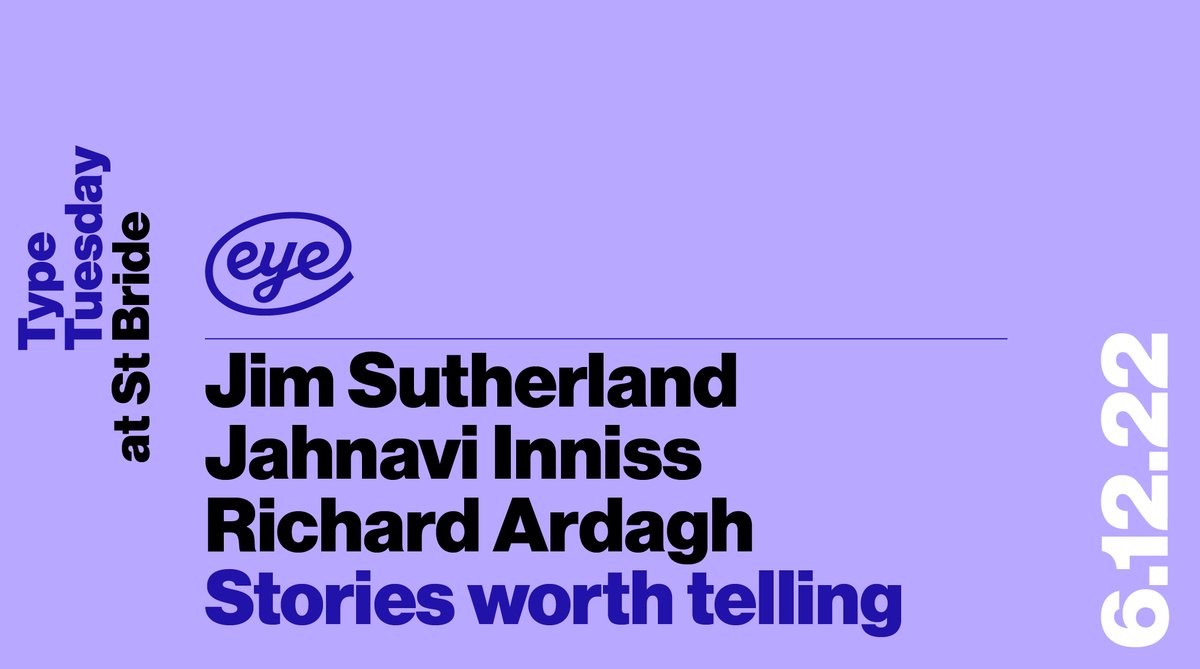 Eye magazine (@eyemagazine) on Twitter photo Join us for ‘Stories worth telling’
Buy your tickets for #TypeTuesday on 6 December – with Jim Sutherland, Jahnavi Inniss and Richard Ardagh – and help raise money for St Bride, eyemagazine.com/blog/post/stor… <a href="/NNPletterpress/">New North Press</a> @andSutherland Join us for ‘Stories worth telling’
Buy your tickets for #TypeTuesday on 6 December – with Jim Sutherland, Jahnavi Inniss and Richard Ardagh – and help raise money for St Bride, eyemagazine.com/blog/post/stor… <a href="/NNPletterpress/">New North Press</a> @andSutherland