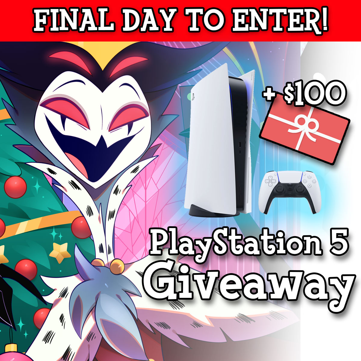 Hazbin Hotel + Helluva Boss UPDATES (@hellaverse) on Twitter photo 🚨 FINAL DAY TO ENTER 🚨
❄️ We're giving away 1 PS5 + $100 Gift Card to our store, courtesy of <a href="/SharkRobotStore/">Shark Robot</a>!
❄️ Enter by using the link below, Contest Ends November 28th (TONIGHT) at Midnight Pacific!
✨ENTER HERE⬇️⬇️
gleam.io/tgvDG/vivziepo… 🚨 FINAL DAY TO ENTER 🚨
❄️ We're giving away 1 PS5 + $100 Gift Card to our store, courtesy of <a href="/SharkRobotStore/">Shark Robot</a>!
❄️ Enter by using the link below, Contest Ends November 28th (TONIGHT) at Midnight Pacific!
✨ENTER HERE⬇️⬇️
gleam.io/tgvDG/vivziepo…