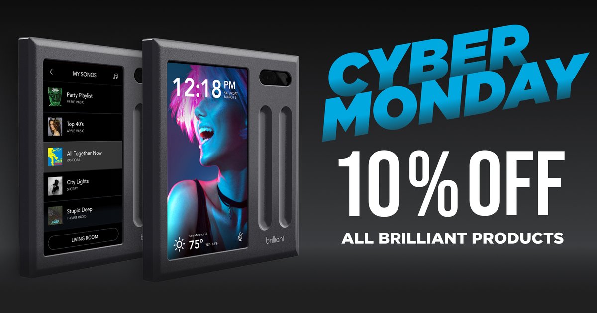 Cyber Monday is here! Gift your home and everyone in it a Brilliant Smart Home System. brilliant.tech