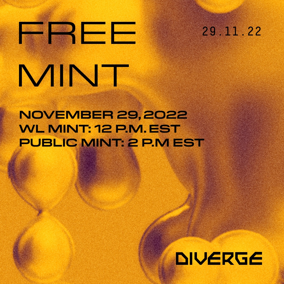 The time for the fashion revolution has set. DIVERGE will dive into the new chapter of the Metaverse fashion journey on November 29 😱

🚀WL Mint: 12-2pm ET
⚡️Public Mint: 2pm ET 

#FreeMint #digitalfashion #Metaverse #NFTCommunity