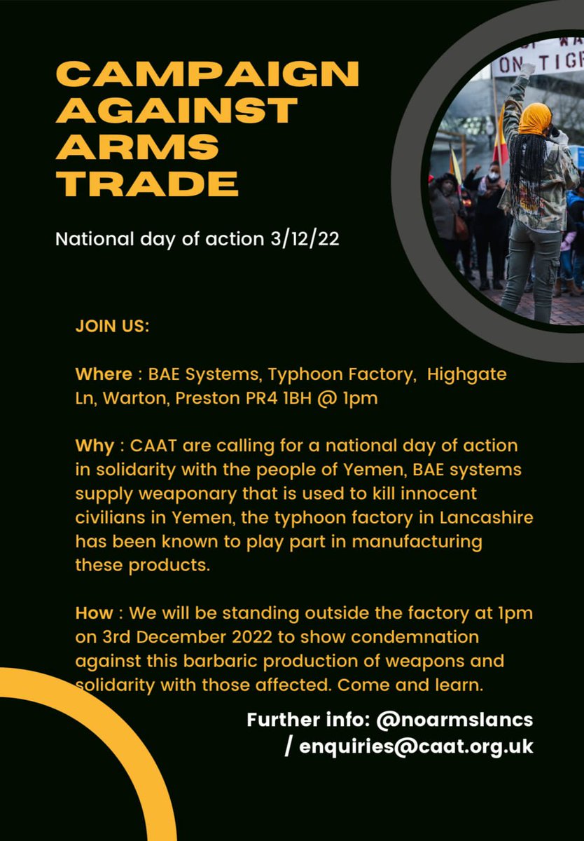 NoArmsLancs's tweet photo. ☮️ National Day of Action for Yemen ☮️
Join us at @BAESystemsplc Warton factory in solidarity with the people of #Yemen and all those affected by the weapons made at the site.
DM us if you want to travel with a group from Lancaster.
#SolidarityWithYemen
#StopArmingSaudi https://t.co/DXBscNy4jd