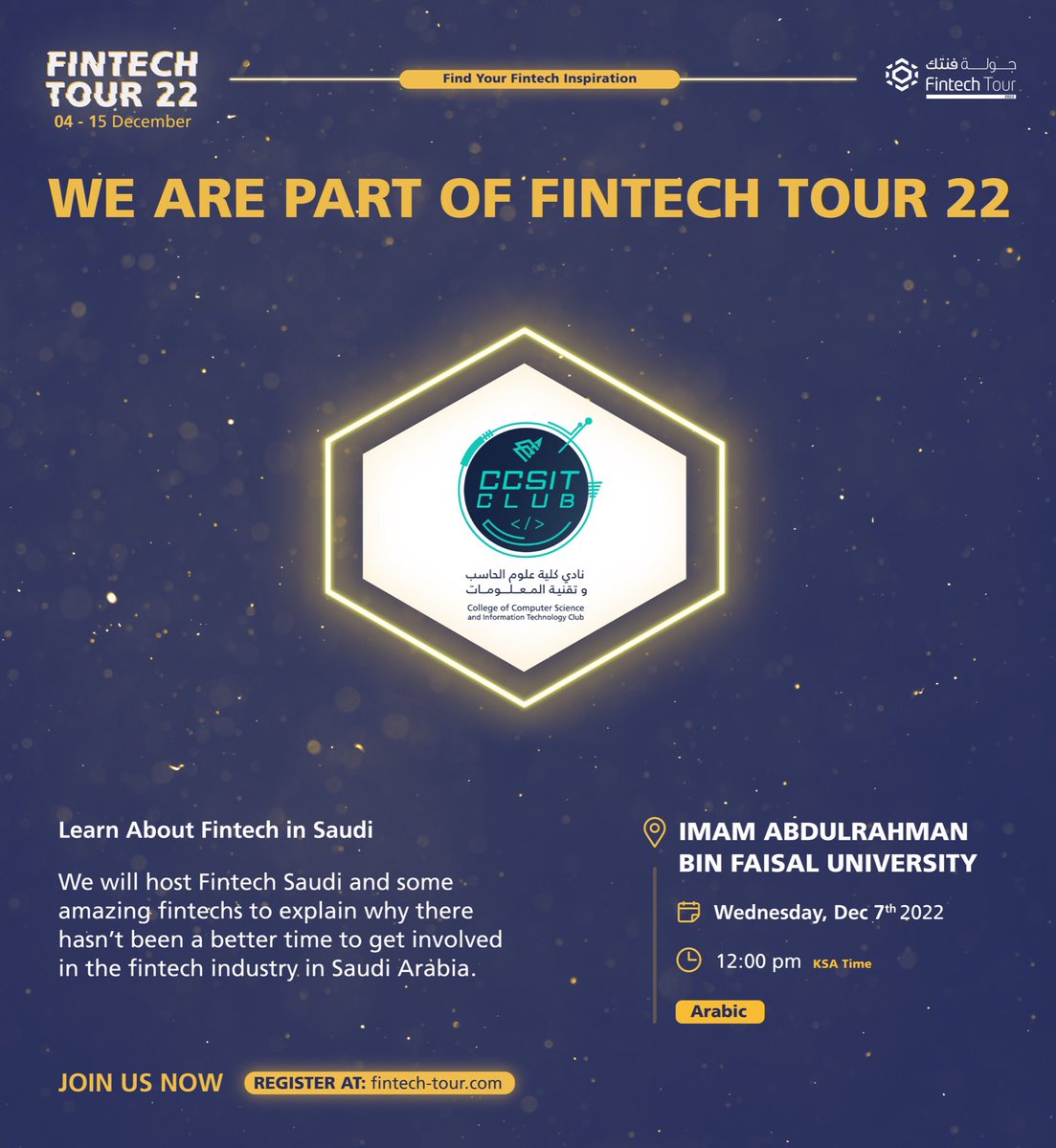 ccsit_club's tweet photo. We are delighted to host an event in #Dammam as part of the #FintechTour 22 which will take place on Wednesday the 7th of Dec at 12:00pm.
Register for the event through the link below
https://t.co/HCZbeZsuwX https://t.co/2ZAKTeK3kC