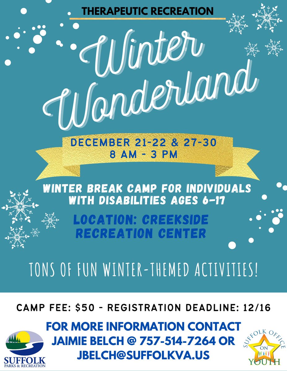 SPS_SpecialEducation (@sps_specialed) on Twitter photo The Suffolk Parks and Recreation is offering a Therapeutic Recreation Winter Break Camp ~Winter Wonderland~!
Please see the attached flyer for all of the information. For more questions and/or to register please contact Jaimie Belch at 757-514-7264 or jbelch@suffolkva.us The Suffolk Parks and Recreation is offering a Therapeutic Recreation Winter Break Camp ~Winter Wonderland~!
Please see the attached flyer for all of the information. For more questions and/or to register please contact Jaimie Belch at 757-514-7264 or jbelch@suffolkva.us