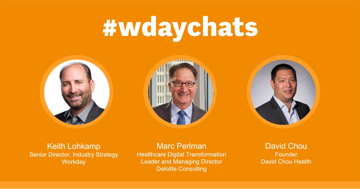 WorkdayEvents's tweet photo. Join us for our next #WDAYChats on December 7th at 9:30am PT as we discuss the future of #healthcare and how organizations can stay innovative with @dchou1107, @Marcdperlman, and Keith Lohkamp: https://t.co/nRdgcVUkaX https://t.co/TVPmZ6vITY
