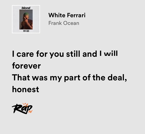 relatable iconic lyrics on Twitter "frank ocean / white ferrari"