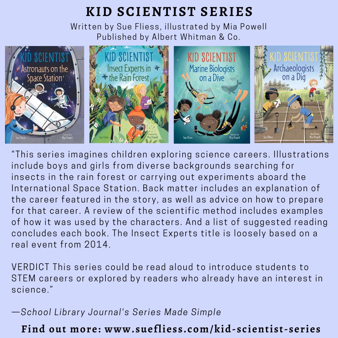 Excited to receive another wonderful review for my KID SCIENTIST series with Mia Powell and @AlbertWhitman from @sljournal! I hope you'll check out the series...there are more to come! @BOOKGUILDDC  suefliess.com/kid-scientist-…