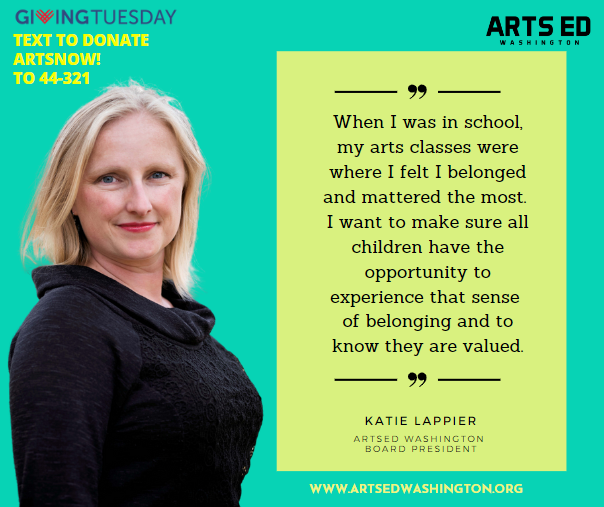 Our board members are dedicated to fighting for equitable arts education in Washington State. We asked them why they fight for equitable arts education. Their answers are unique! #GivingTuesday #EquitableArtsNow #ArtsEdWA #ArtsEducation #ArtsAdvocacy