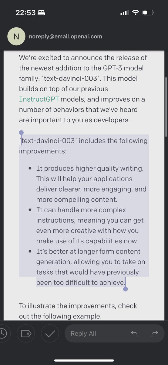 New <a href="/OpenAI/">OpenAI</a> model text-davinci-003

- higher quality writing
- more complex instruction 
- better long form content