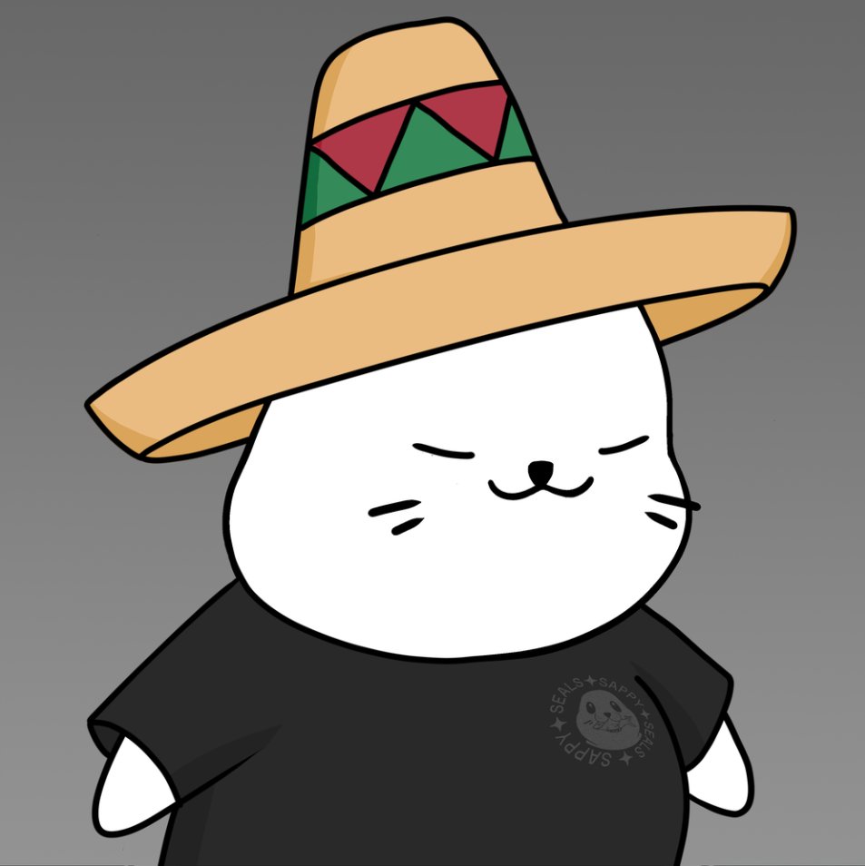 NFT buying strategy:
See sombrero, buy sombrero
<a href="/sappyseals/"></a>