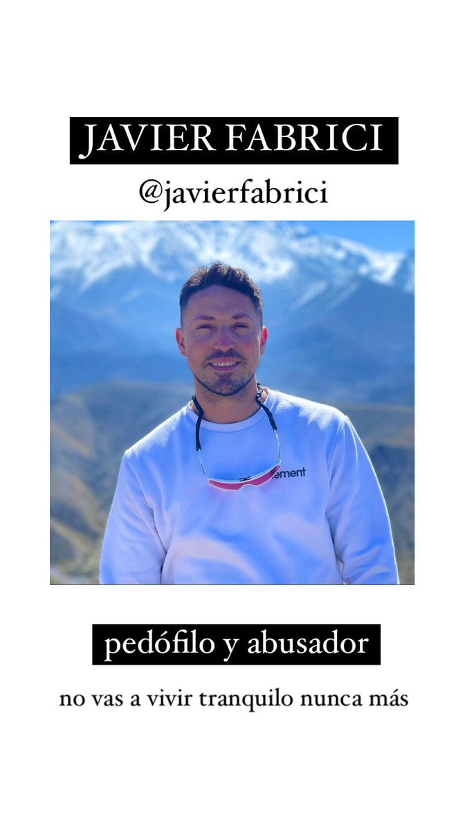 JAVIER FABRICI. Abusador, pedofilo. CONDENA SOCIAL PARA ESTE DELINCUENTE, PARA QUE NUNCA SE OLVIDEN DE ESTA CARA
