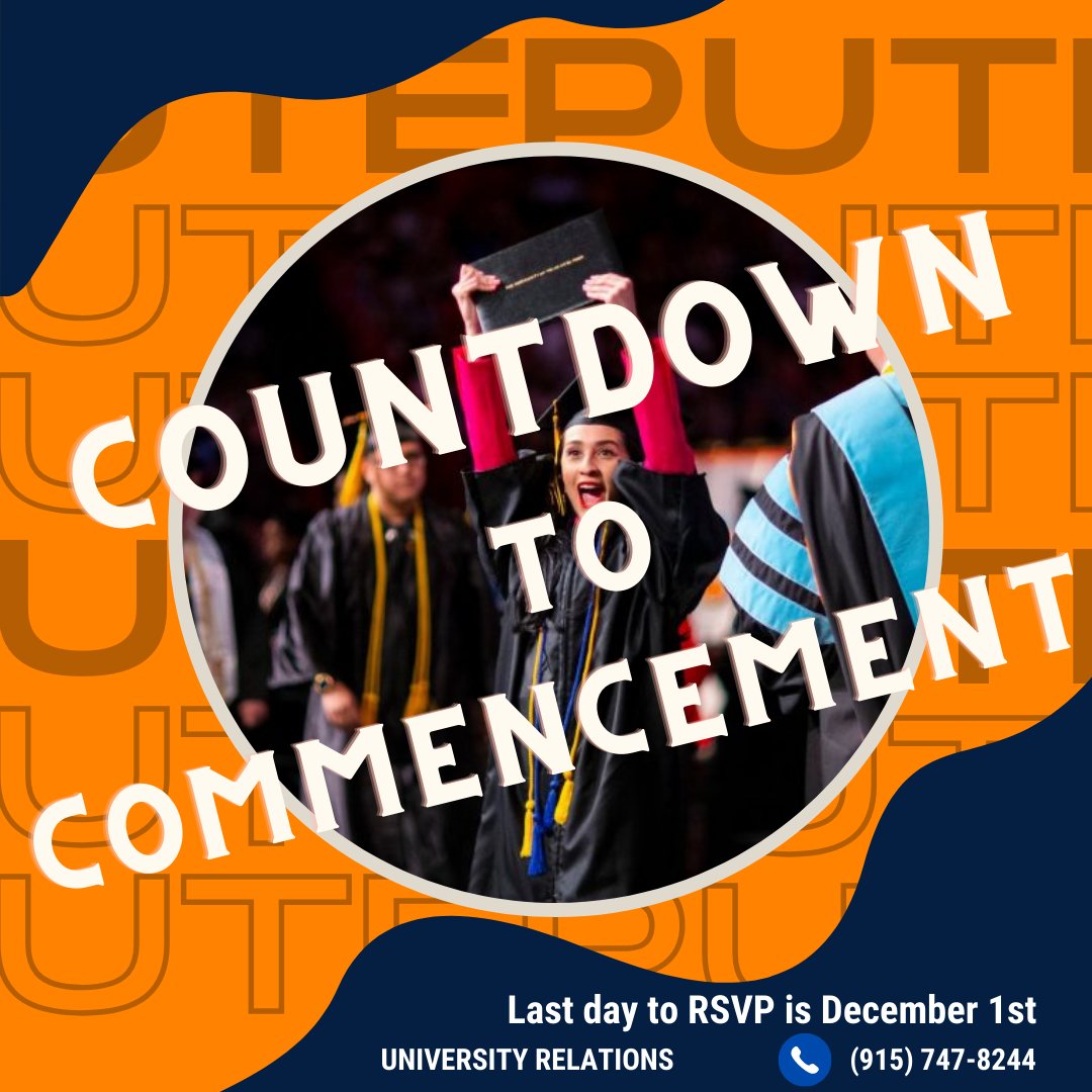 UTEP_Grad's tweet photo. The countdown to Commencement begins now! Don't forget to RSVP before Dec 1st. https://t.co/9jQW2a0MHx