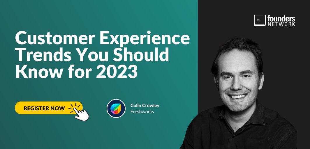foundersnetwork's tweet photo. The latest trends in customer experience can be tough to keep up with. 

With insights from Colin Crowley of @FreshworksInc, you'll be ahead of the curve. Register now for his webinar on Dec, 8th. https://t.co/hK1cXglAbO 

#StartupAdvice #CX #customerservice #customerexperience https://t.co/MeXM9EWRuP