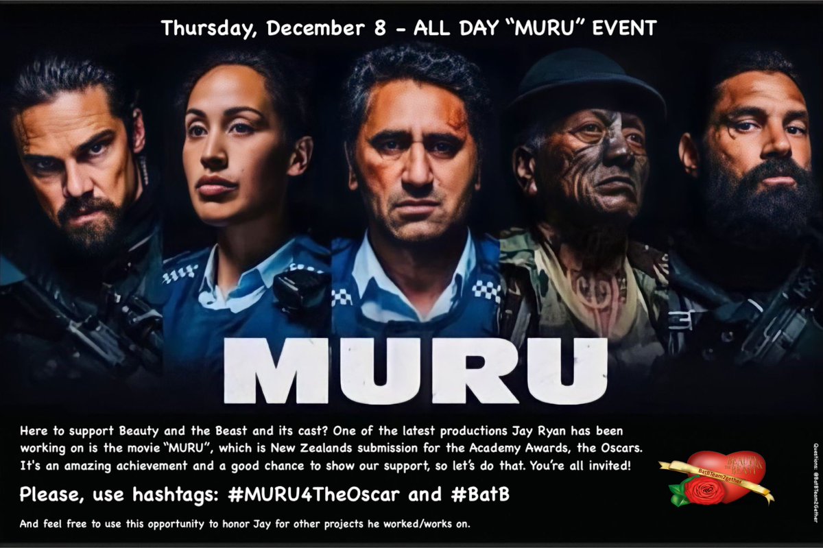Save the date: Thursday, December 8 ALL DAY “MURU” EVENT One of the latest projects Jay Ryan has been working on is the movie “Muru”, New Zealands submission for the Oscars. An amazing achievement, so let’s show our support! Please RT and join! Details ⬇️ #BatBTeam2Gether #BatB