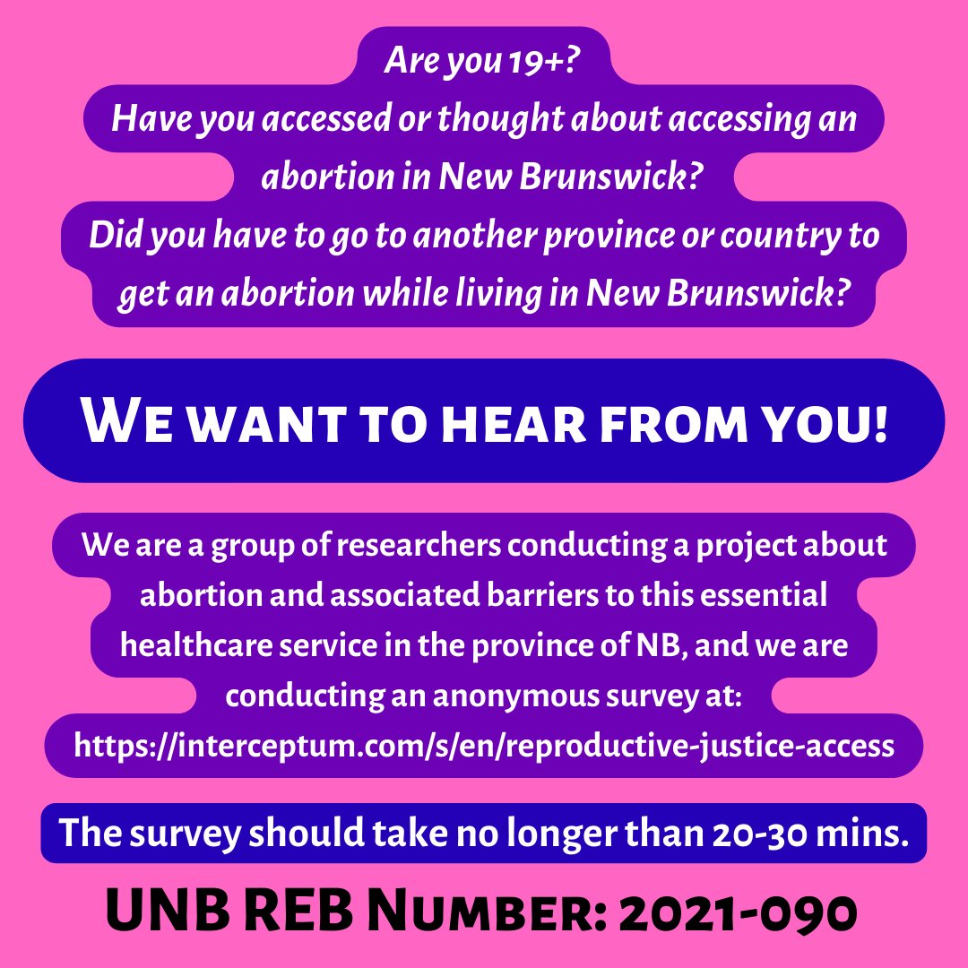 ReproductiveNB's tweet photo. 1/3 Are you 19+? Have you accessed/thought about accessing an abortion in New Brunswick? We are a group of researchers conducting a project about abortion and barriers to access in NB and we want to hear from you! https://t.co/RT3T2oG0KG