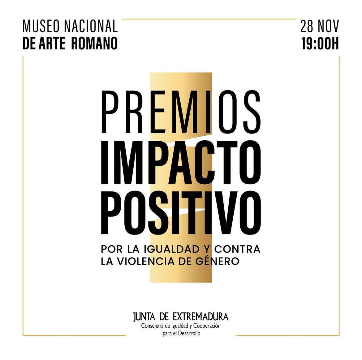 El <a href="/MuseoRomano/">MuseoRomano</a> de #Mérida acoge esta tarde la entrega de los 🏅Premios “IMPACTO POSITIVO por la Igualdad y contra la violencia de género” organizados por la <a href="/Junta_Ex/">Junta de Extremadura</a>, a través de la Consejería @IgualdadJuntaEx. #ImpactoPositivo #ObjetivoIgualdad