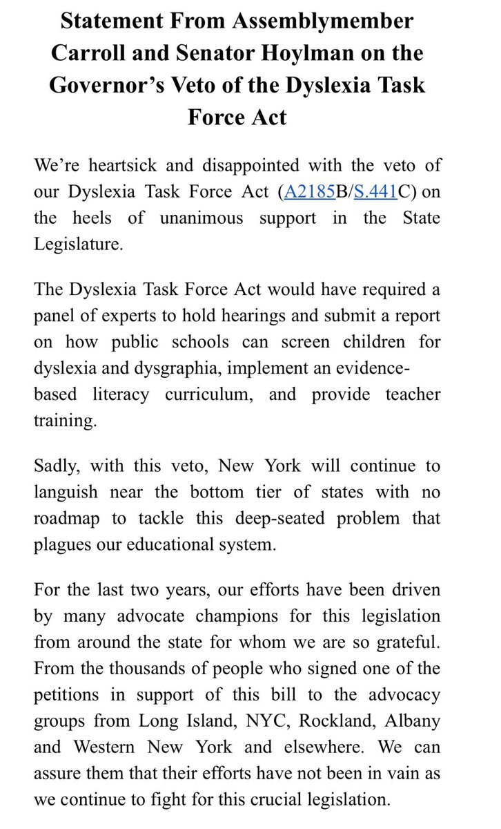 My statement below w/<a href="/bradhoylman/">Brad Hoylman-Sigal 🌈🥯</a> on <a href="/GovKathyHochul/">Governor Kathy Hochul</a> misguided &amp; cynical veto of the Dyslexia Task Force Act. 

The Governor’s veto means NY will continue to rank among the worst states in the country for addressing dyslexia and implementing an evidence based literacy curriculum.