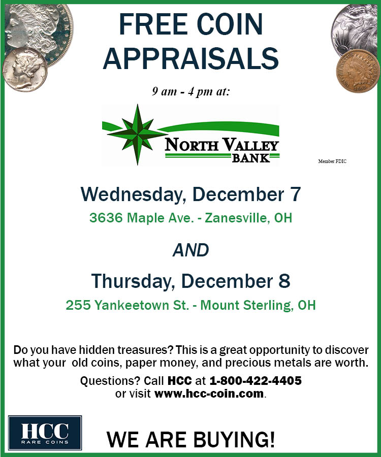 HCC will be in Zanesville Ohio and Mount Sterling Ohio next week offering Free Coin Appraisals.