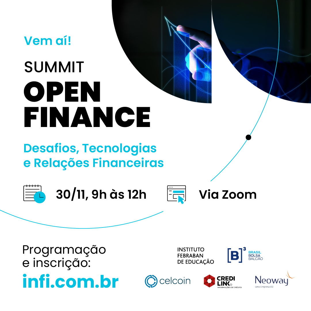 FEBRABAN's tweet photo. O Instituto FEBRABAN de Educação traz o Summit Open Finance. Uma oportunidade para debater sobre a nova relação digital envolvendo o ecossistema, novos modelos de negócios e muito mais.​ Confira a programação e inscreva-se em https://t.co/Tzk3pzfsyK https://t.co/kEDnETJHYL