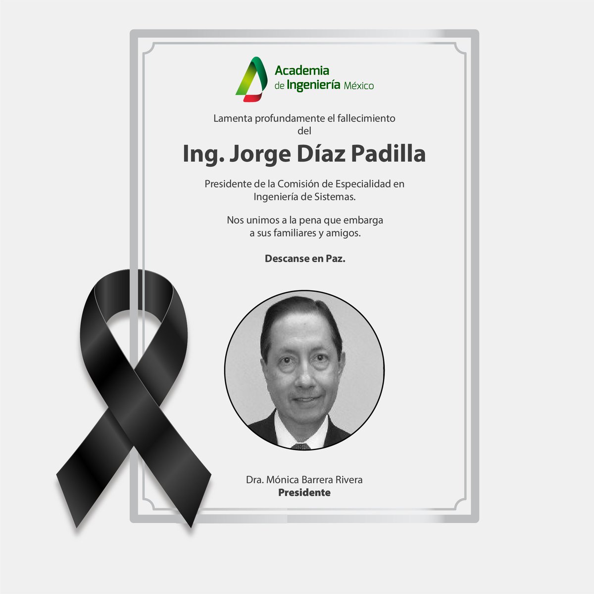 MXAcademia's tweet photo. La Academia de Ingeniería de México lamenta el sensible fallecimiento del

Ing. Jorge Díaz Padilla https://t.co/mniU8TQ4uf
