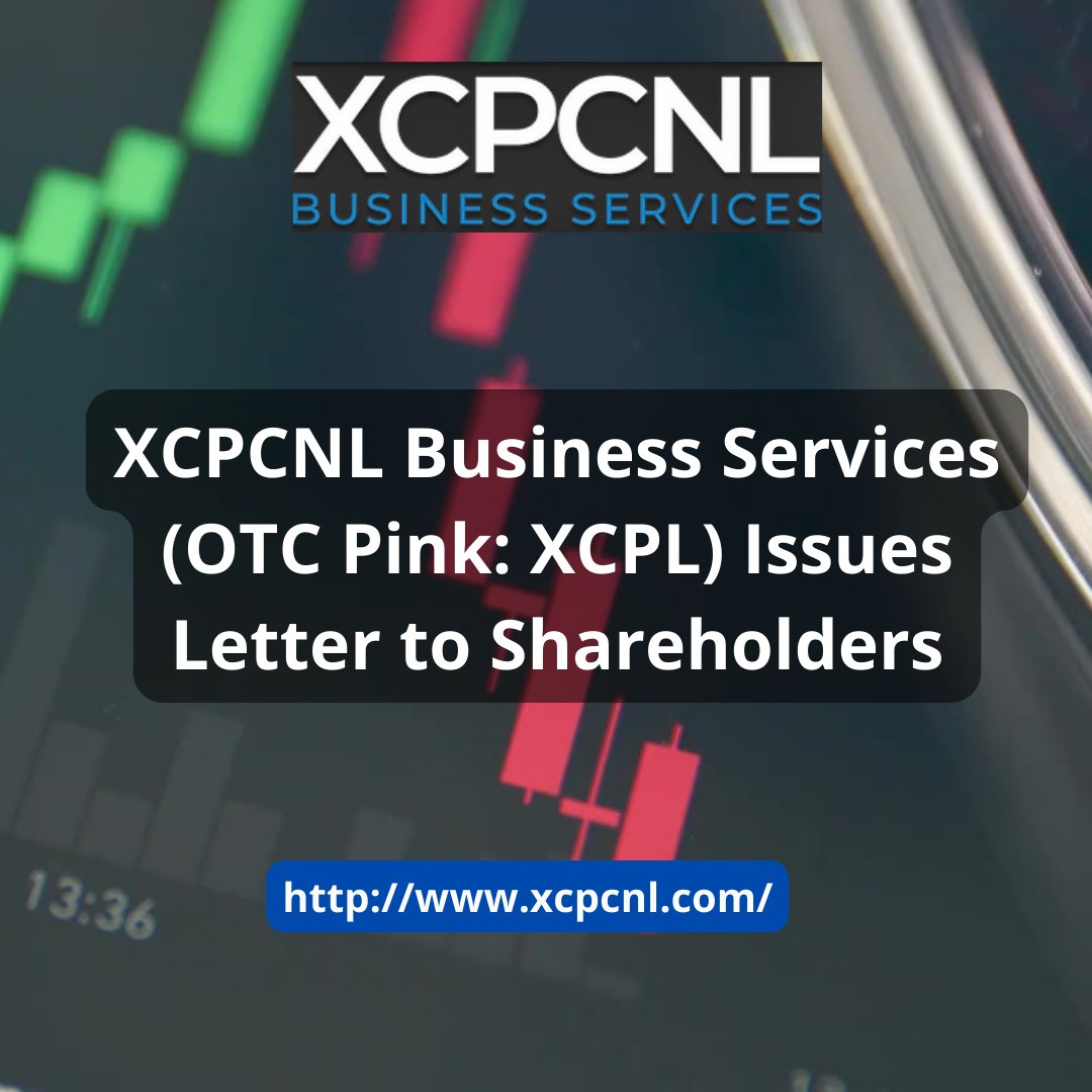prism_mediawire's tweet photo. $XCPL @RealXCPCNL XCPCNL Business Services Issues Letter to Shareholders https://t.co/kW1ol8NG1C #OTC #OTCMarkets #StockMarket #McapMediaWire #PressRelease #XCPCNL #XCPL #Shareholders https://t.co/OaYAqYR0BR