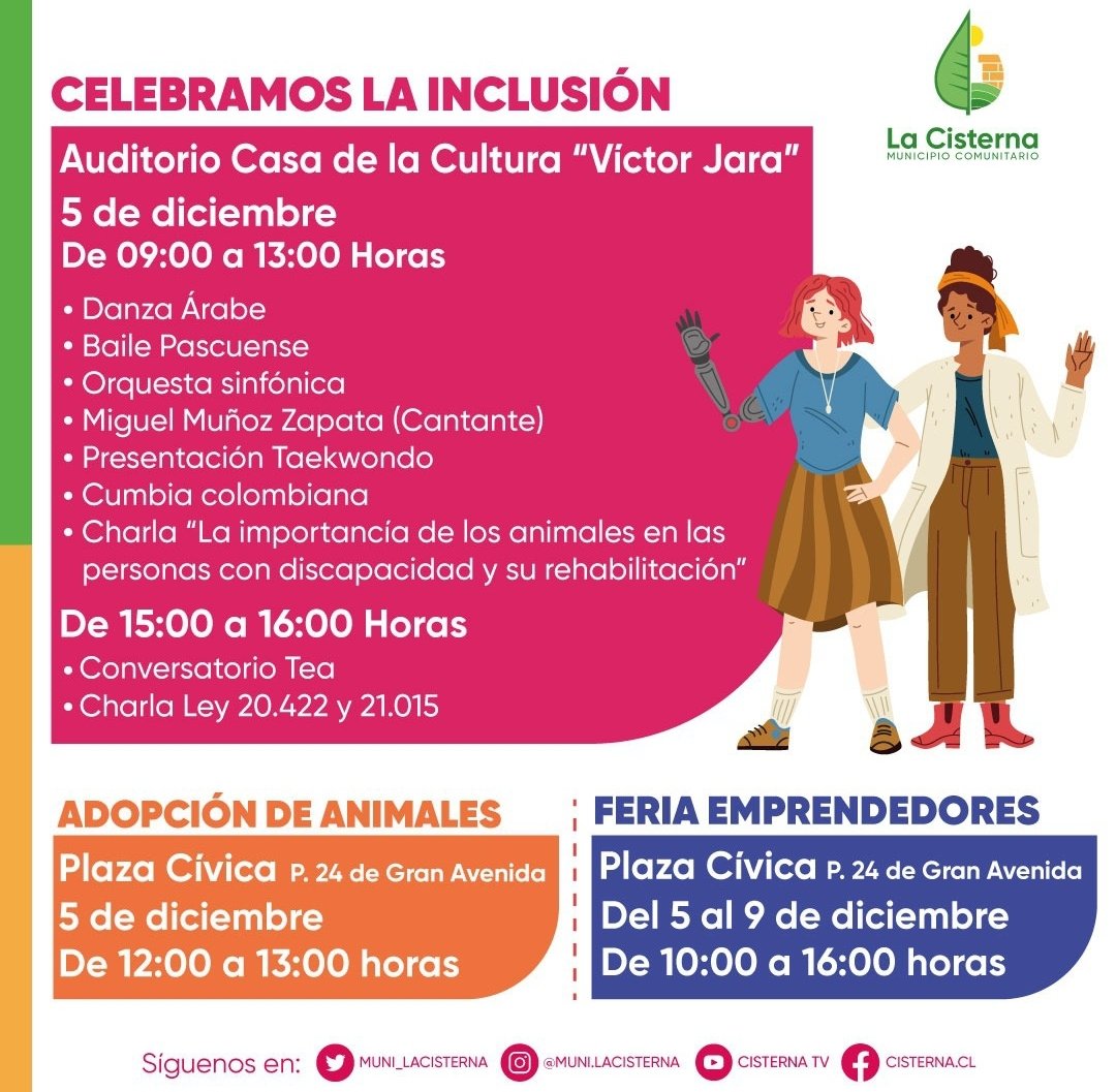 <a href="/Muni_LaCisterna/">Municipalidad de La Cisterna</a> invita e informa  a nuestra comunidad de #LaCisterna por medio de las gráficas adjuntas   a las actividades de la  celebración de la Inclusión , que se realizará desde el 5 al 9 de diciembre. 
#municipiocomunitario