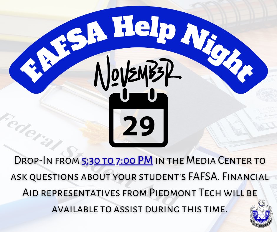 Newberry_HS's tweet photo. Seniors and Parents of Seniors, please plan to attend our FAFSA Night tomorrow from 5:30pm-7:00pm in the media center. https://t.co/duMU652u06
