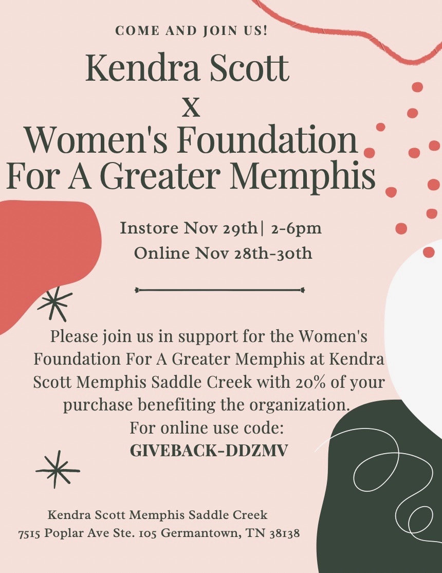 Thanks to @KendraScott for supporting the Women's Foundation for a Greater Memphis on #GivingTuesday! Stop by Saddle Creek from 2-6 p.m. or make an online purchase through Nov. 30. Use code GIVEBACK-DDZMV and 20% of your purchase will support women and children in Memphis!