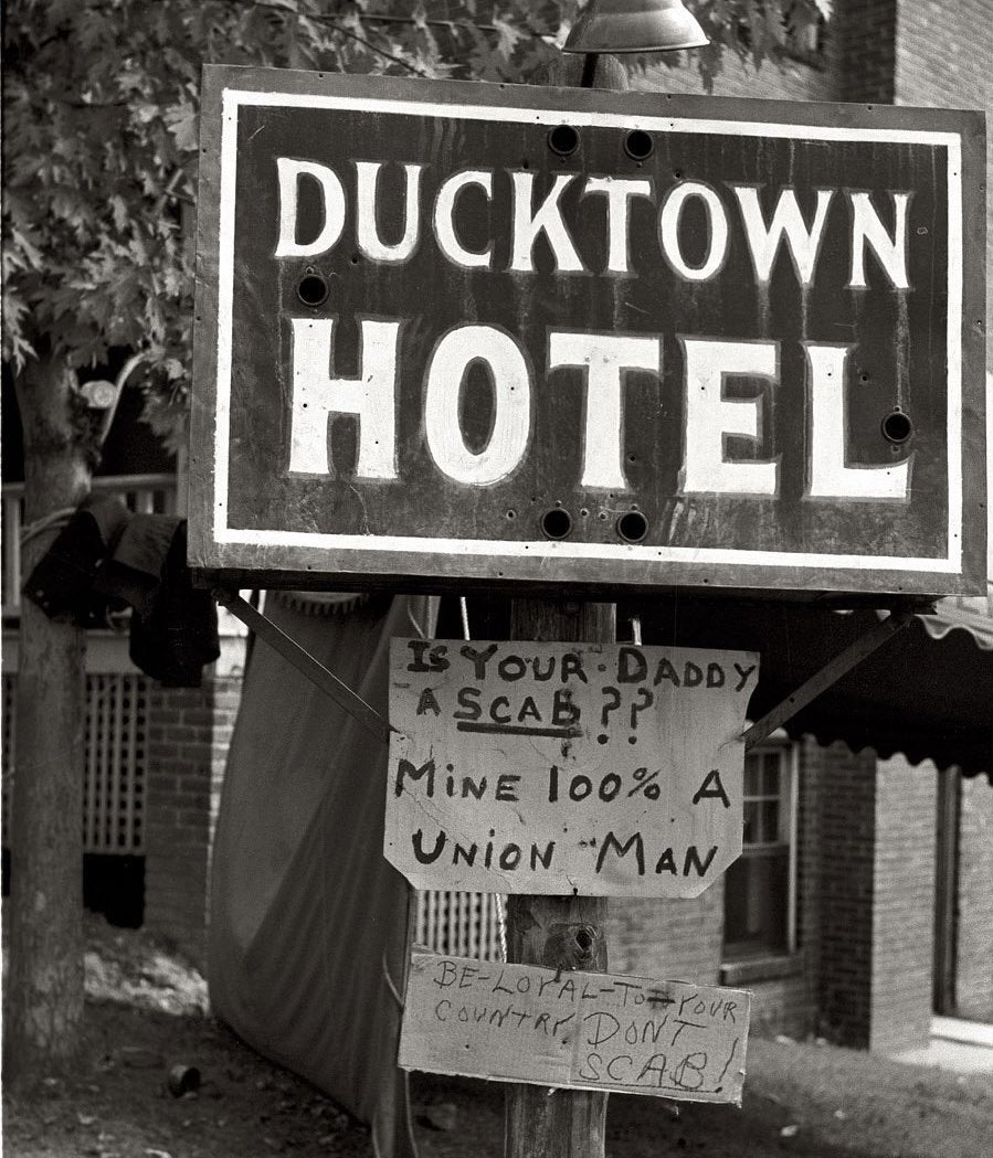 Is your daddy a scab or a union man?