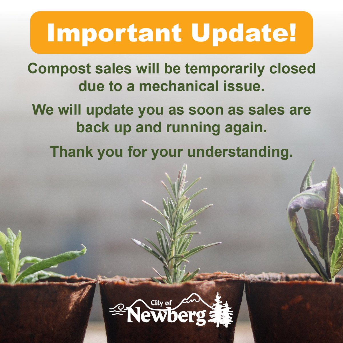 Heads Up Gardeners! 🌱 NewGrow Compost sales will sadly be closed temporarily due to a mechanical issue. 
We will be sure to notify you as soon as sales are back up and running.
In the meantime, check out our website to learn more about this program: newbergoregon.gov/operations/pag…