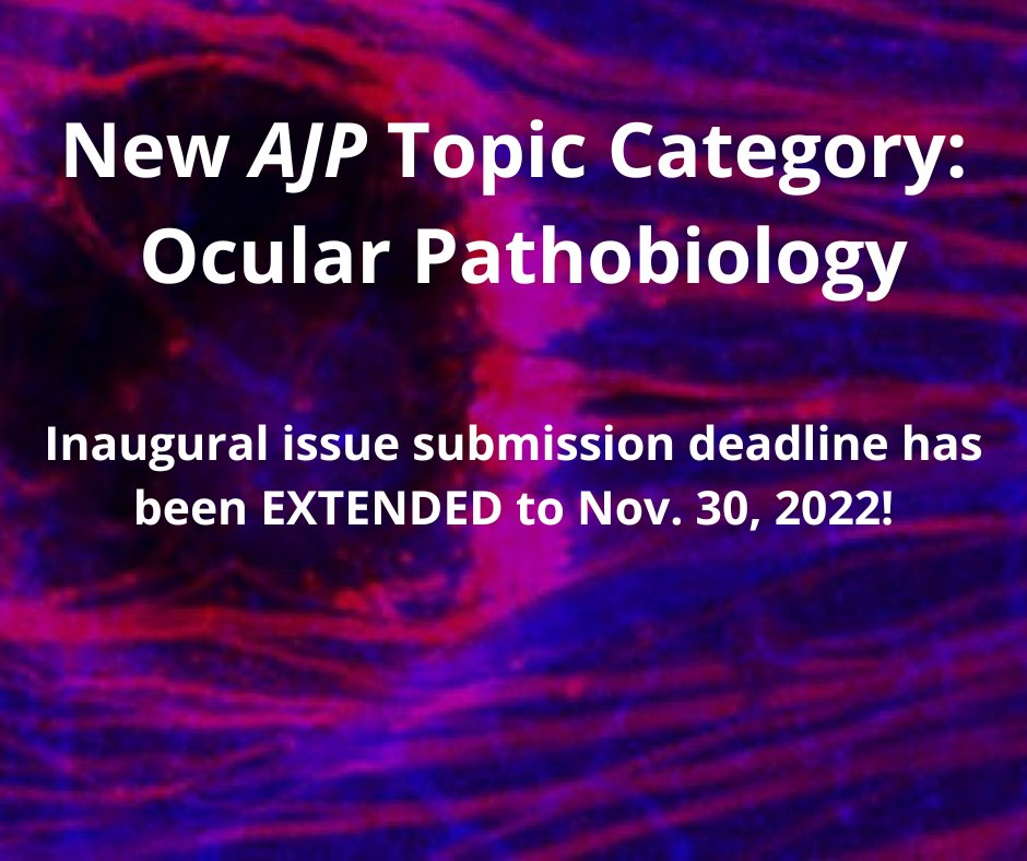 DEADLINE: November 30, 2022!

#OcularPathobiology #callforpapers 

Submission to @AJPathology is free and we are looking for original research articles exploring #pathogenesis of ocular diseases.

editorialmanager.com/ajpa/default2.…