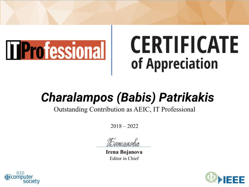 ieeeitpro's tweet photo. Congratulations Prof. Babis for receiving the 2022 "Outstanding Contribution as AEIC". #IEEE #ieee #ComputerSociety #computersociety #award #itpro @bpatr https://t.co/Fd0pwKq78B